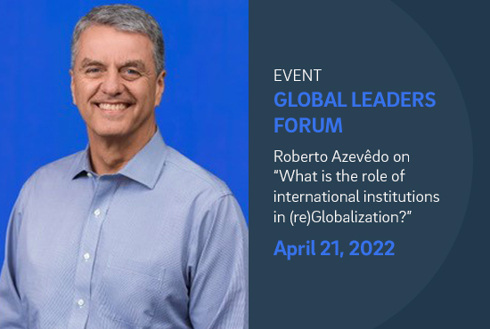 Graphic of the 4/21/22 event; portrait of Ambassador Roberto Azevêdo with text on the right about the event